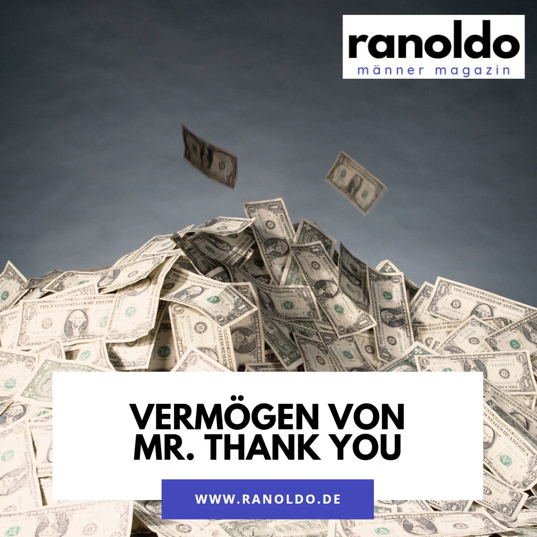 vermögen mr thank you
